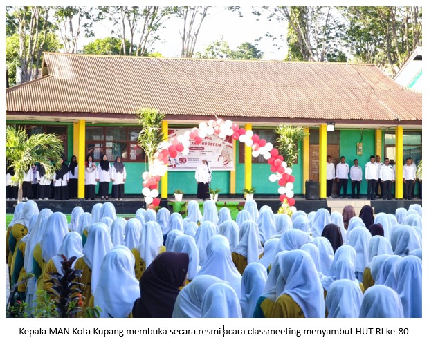 MAN Kota Kupang Sambut HUT RI ke-80 dengan Sportivitas dan Kreativitas