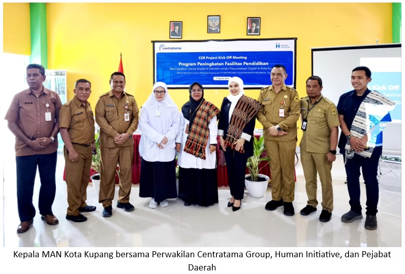Dari Buku ke Layar, Centratama Group Hadirkan Perpustakaan Digital di MAN Kota Kupang